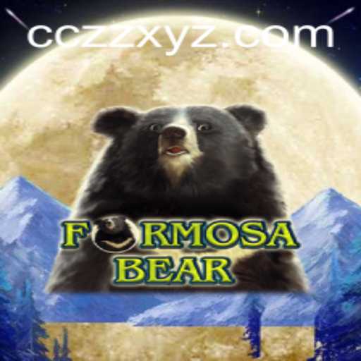 FormosaBear: An Exciting New Adventure with CCZZ Twist