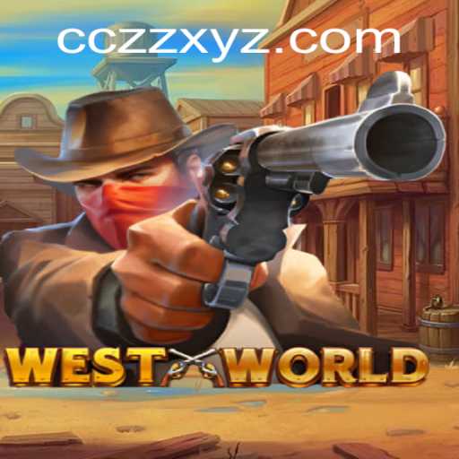 Exploring WestWorld: An In-depth Look into the Game 'CCZZ'